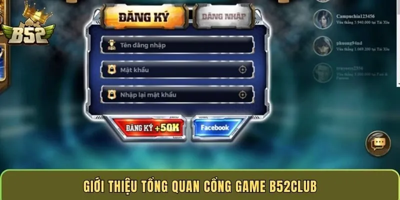 gioi-thieu-tong-quan-cong-game-b52club